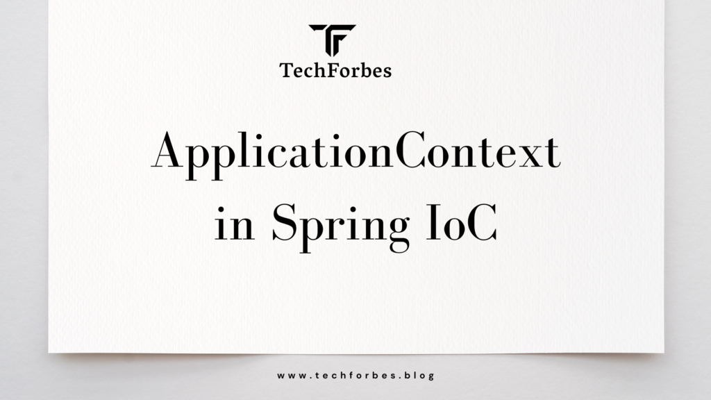 ApplicationContext-in-Spring-IoC