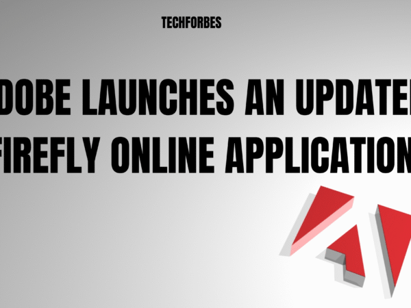 Adobe launches an updated Firefly online application